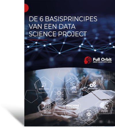 De 6 basisprincipes van een Data Science Project