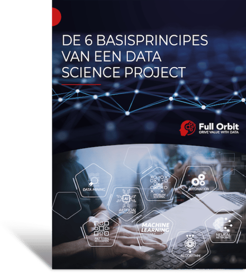 De 6 basisprincipes van een Data Science Project